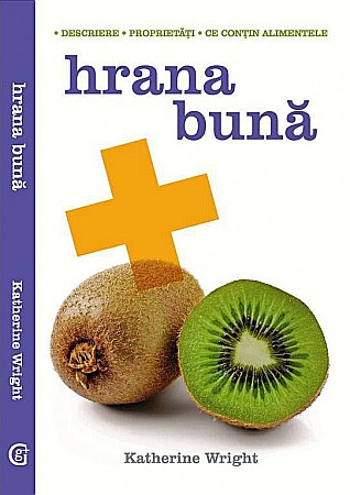 Cărți - Hrana buna - Katherine Wright