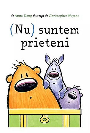 Cărți pentru copii - (Nu) suntem prieteni - Anna Kang