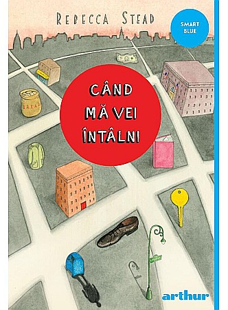 Cărți pentru copii - Cand ma vei intalni - Rebecca Stead