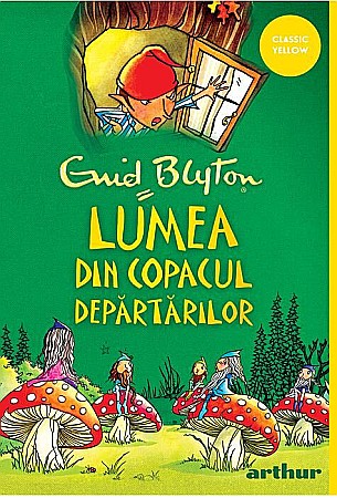Povești și ficțiune pentru copii - Lumea din Copacul Departarilor - Enid Mary Blyton