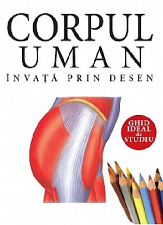 Enciclopedii și atlase pentru copii - Corpul uman - Invata prin desen - Ghid ideal de studio