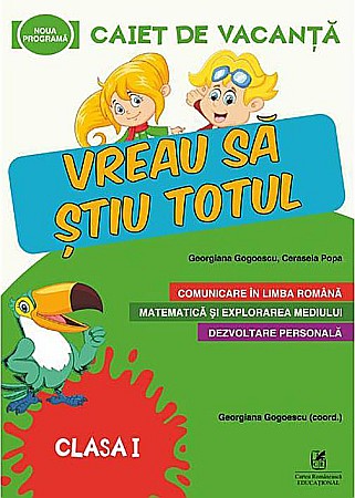 Cărți - Caiet de vacanta. Clasa I - Cerasela Popa, Georgiana Gogoescu