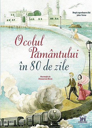 Educație și carte școlară - Ocolul Pamantului in 80 de zile - Jules Verne