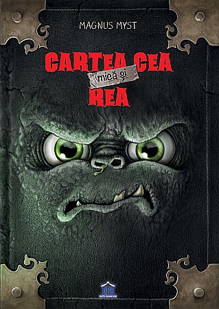 Cărți - Cartea cea Mica si Rea - Magnus Myst