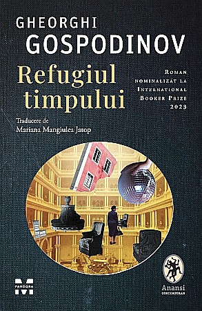 Cărți - Refugiul timpului - Gheorghi Gospodinov