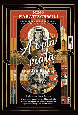 Ficțiune mitologică și istorică - A opta viata - Nino Haratischwili