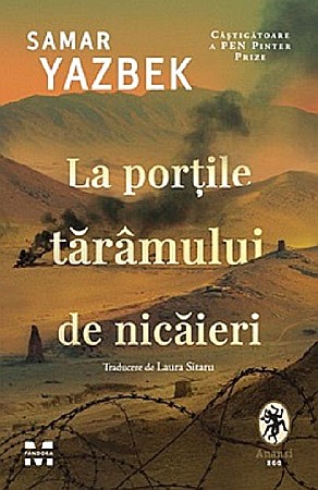 Literatură modernă și contemporană - La portile taramului de nicaieri - Samar Yazbek