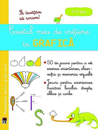 Cărți - Caietul meu de initiere in grafica 3-4 ani