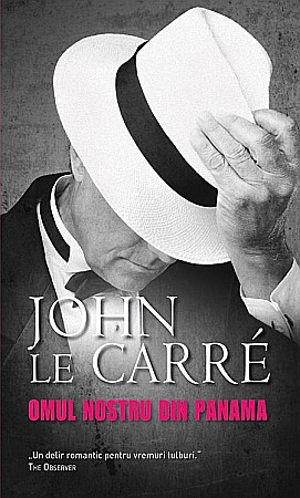 Cărți - Omul nostru din Panama - John Le Carre