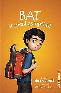 Cărți pentru copii - Bat si jocul asteptarii - Elana K. Arnold