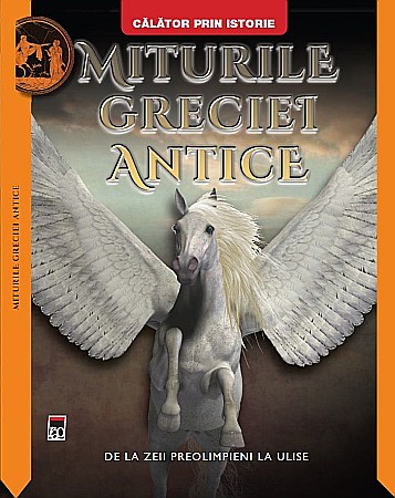 Cărți - Miturile Greciei antice - Martin J. Dougherty