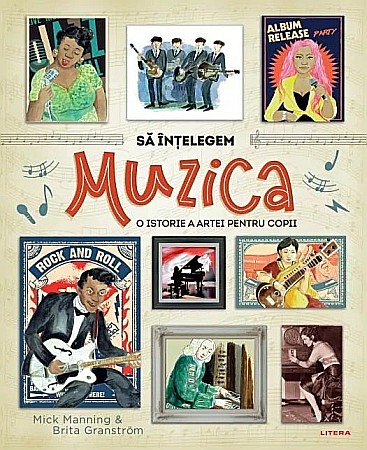 Cărți - Sa intelegem muzica - Mick Manning, Brita Granstrom