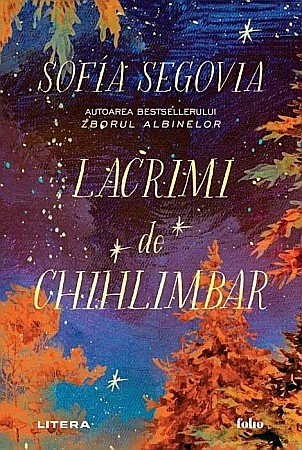 Cărți - Lacrimi de chihlimbar - Sofia Segovia