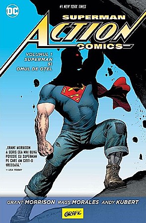 Romane și literatură - Superman si omul de otel - Grant Morrison, Rags Morales, Andy Kubert