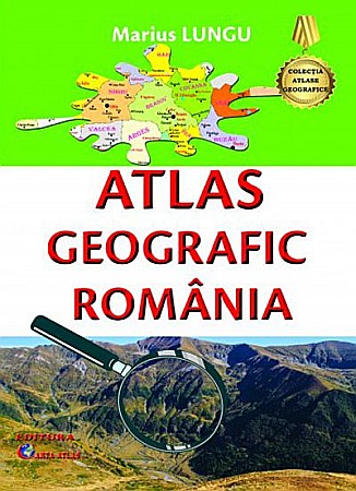Cărți - Atlas geografic Romania - Marius Lungu