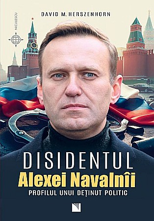 Biografii și memorii - Disidentul Alexei Navalnii - David M. Herzenhorn