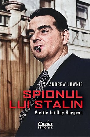 Biografii și memorii - Spionul lui Stalin - Andrew Lownie