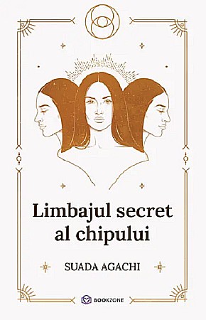 Cărți - Limbajul secret al chipului - Suada Agachi