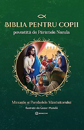 Cărți - Biblia pentru copii - Povestita de Parintele Necula - Constantin Necula