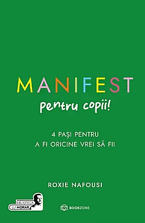 Cărți - Manifest pentru copii - Roxie Nafousi