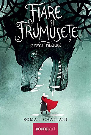 Romane și literatură - Fiare si frumusete - Soman Chainani