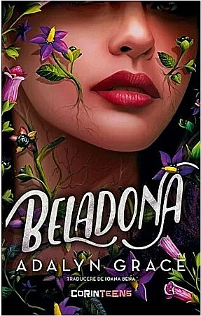 Romane și literatură - Beladona - Adalyn Grace