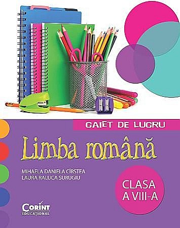 Cărți - Limba romana - Clasa I - Caiet de lucru - Mihaela Daniela Cirstea, Laura Raluca Surugiu 