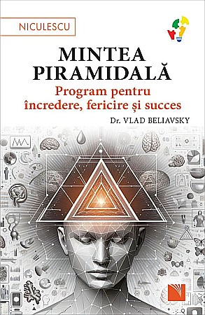 Cărți - Mintea piramidala - Vlad Beliavsky