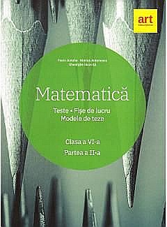 Cărți - Matematica. Clasa VI. Semestrul II - Florin Antohe, Marius Antonescu, Gheorghe Iacovita