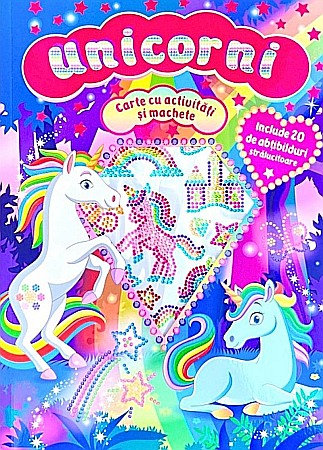 Cărți ilustrate și interactive - Unicorni Carte cu activități și machete