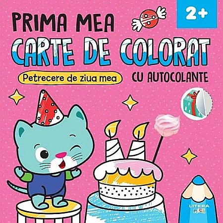 Cărți - Petrecere de ziua mea. Prima mea carte de colorat cu autocolante