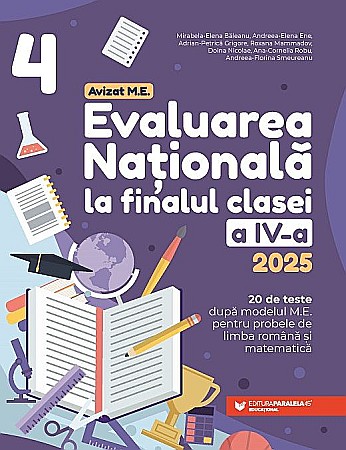 Cărți - Evaluarea Nationala 2025. Clasa IV. Limba romana. Matematica - Baleanu Mirabela-Elena