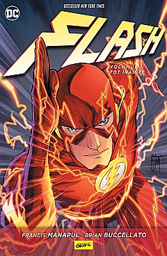 Romane și literatură - Flash - Volumul 1: Tot inainte - Brian Buccellato, Francis Manapul
