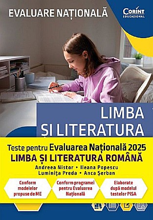 Pregătire Evaluare Națională - Evaluare nationala 2025. Limba si literatura romanana - Andreea Nistor, Ileana