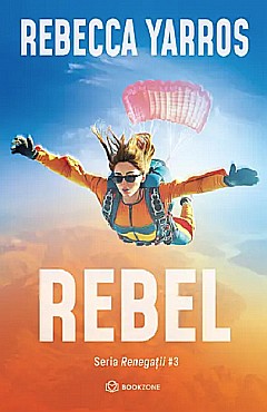 Cărți - Rebel - Rebecca Yarros