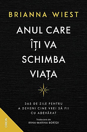 Cărți - Anul care iti va schimba viata - Brianna Wiest