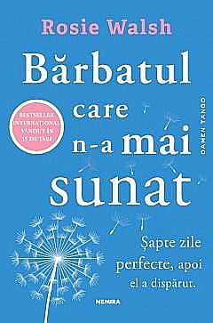 Cărți - Barbatul care n-a mai sunat - Rosie Walsh