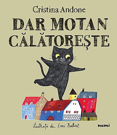 Cărți ilustrate și interactive - Dar Motan călătorește – Cristina Andone