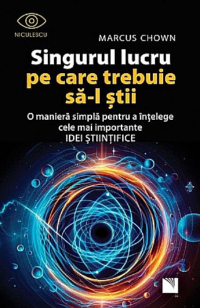 Cărți - Singurul lucru pe care trebuie sa-l stii - Marcus Chown