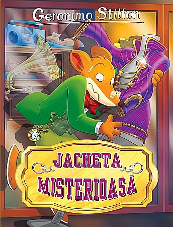 Povești și ficțiune pentru copii - Jacheta misterioasa -  Geronimo Stilton