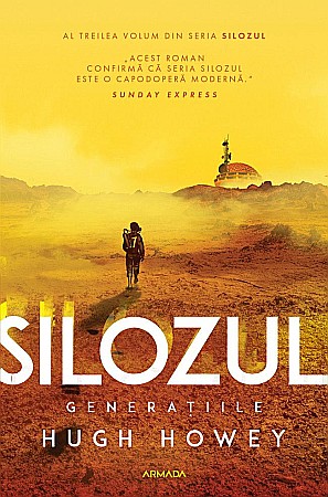 Cărți - Silozul. Generatiile - Hugh Howey