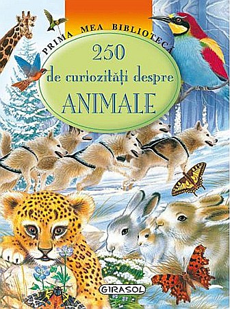Materiale educaționale - 250 de curiozitati despre animale