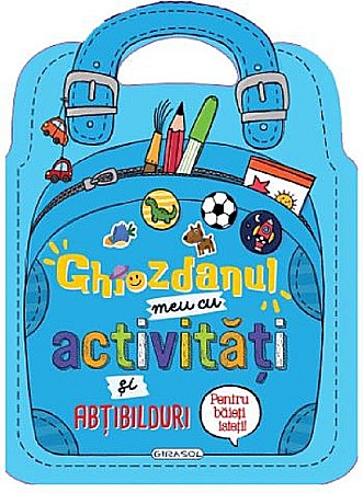Materiale educaționale - Ghiozdanul meu cu activitati si abtibilduri pentru baieti