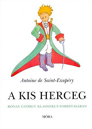 Cărți - A kis herceg - Antoine de Saint-Exupéry