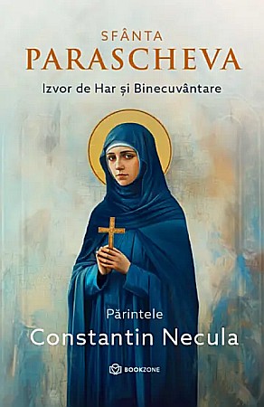 Cărți - Sfanta Parascheva - Constantin Necula