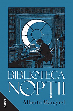 Cărți - Biblioteca Noptii - Alberto Manguel