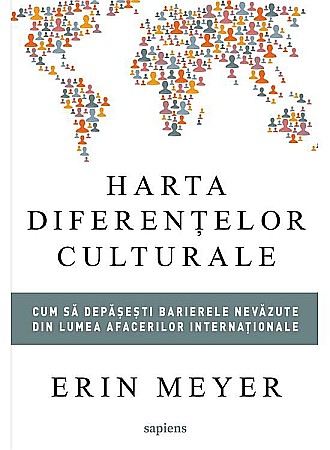 Istorie și științe sociale - Harta diferentelor culturale - Erin Meyer