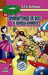 Cărți - Spargatorul de nuci si Regele-soarece - E.T.A Hoffmann