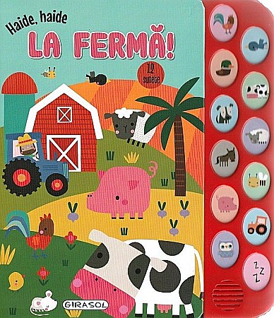 Cărți ilustrate și interactive - Haide haide La fermă