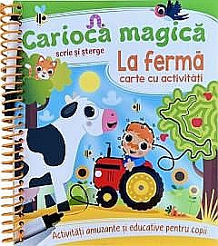 Hobby și activități pentru copii - Carioca magica. La ferma